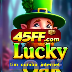 tim combo internet e celular